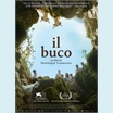 thumbnail Film de Michelangelo Frammartino - Italie, France, Allemagne - 1h-33 -  
