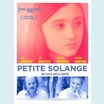 thumbnail Film français d’Axelle Ropert - 1h 25 - avec Jade Springer, Léa Drucker, Philippe Katerine 
