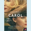 thumbnail Film britannique, américain de Todd Haynes - 1h 58 avec Cate Blanchett, Rooney Mara, Kyle Chandler